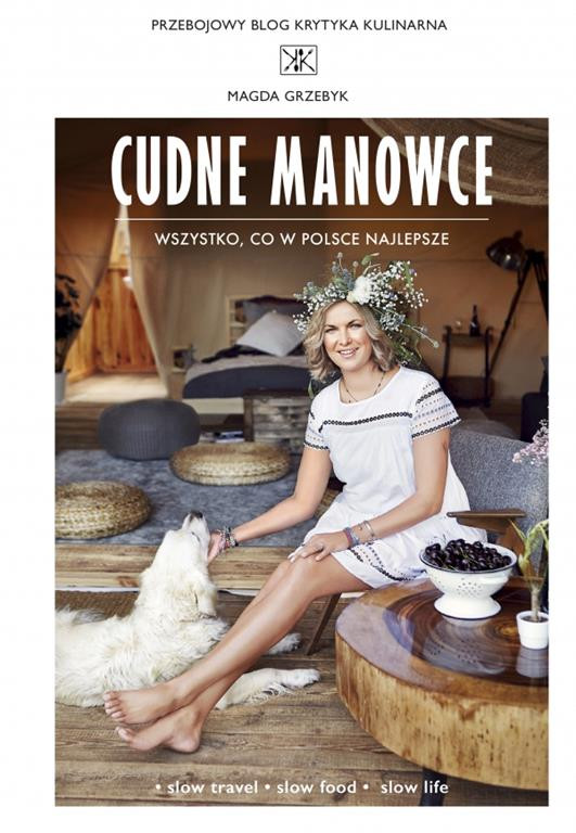 Cudne Manowce - książka o gotowaniu, kuchni bez pośpiechu
